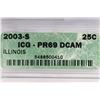 Image 3 : 2003-S ILLINOIS QUARTER ICG PR69 DCAM