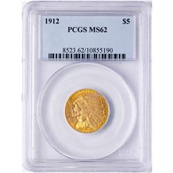 1912 $5 Indian Head Half Eagle Gold Coin PCGS MS62