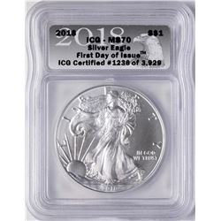 2018 $1 American Silver Eagle Coin ICG MS70 First Day of Issue