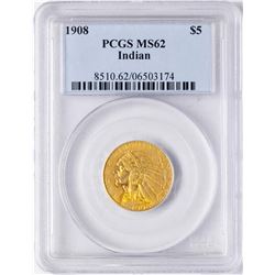 1908 $5 Indian Head Half Eagle Gold Coin PCGS MS62
