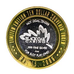 .999 Silver Black Oak Casino $10 Casino Limited Edition Gaming Token