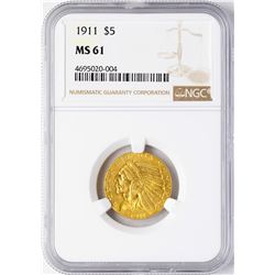 1911 $5 Indian Head Half Eagle Gold Coin NGC MS61
