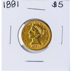1881 $5 Liberty Head Half Eagle Gold Coin