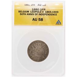 1880 Belgium Leopold II 50Th Anniversery Of Independence 1 Frank ANACS AU58