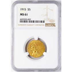 1915 $5 Indian Head Half Eagle Gold Coin NGC MS61