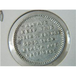 **** FEATURE COIN **** - "GOOD LUCK CHARM - FROM ERIC THE GREAT" - " ALWAYS KEEP THIS TOKEN TO ENSUR