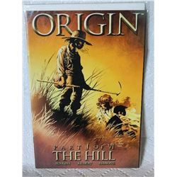 WOLVERINE THE ORIGIN - 2001 - #1 - THE HILL - NEAR MINT - WITH BAG & BOARD