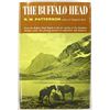Image 1 : 1961 The Buffalo Head Hardback Book by Patterson