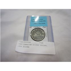 1965 CANADIAN SILVER DOLLAR, .800 SILVER