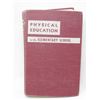 Image 2 : LOT OF 2 HARD COVER BOOKS (PHYSICAL EDUCTION *1951*, PICTORIAL MEDICAL GUIDE *1951*)