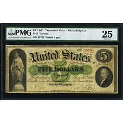 1861 $5 Demand Note Philadelphia Fr.2 PMG Very Fine 25