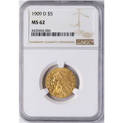 1909-D $5 Indian Head Half Eagle Gold Coin NGC MS62