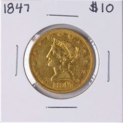 1847 $10 Liberty Head Eagle Gold Coin