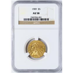 1909 $5 Indian Head Half Eagle Gold Coin NGC AU58