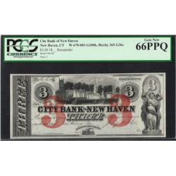 1865 $3 City Bank of New Haven Obsolete Note PCGS Gem New 66PPQ