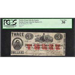 March 24, 1862 $3 Parish of Saint John the Baptist Obsolete Note PCGS Very Fine