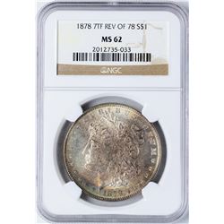 1878 7TF Rev of 78 $1 Morgan Silver Dollar Coin NGC MS62