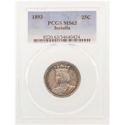 1893 Isabella Commemorative Quarter Coin PCGS MS63