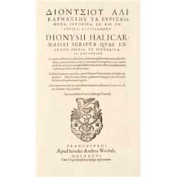 Dionysi(us) Halicarnasse(nsis) - Dionysii Halicarnassei scripta quae exstant, omnia, et historica, e