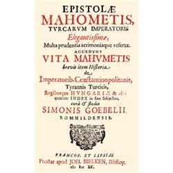 [Göbel] Goebel, Simon - Epistolae Mahometis, Turcarum Imperatoris. Elegantissimae, multa prudentia a