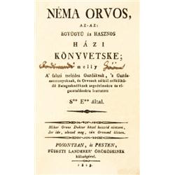 Néma Orvos, az-az: együgyu és hasznos házi könyvetske; melly A  falusi tselédes Gazdáknak,  s Gazdaa