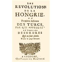 Les revolutions de la Hongrie, ou Premiere descente des Turcs, par qui appellez  et tous les desordr