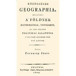 Ferenczy János - Közönséges geographia, mellyben a  földnek mathematikai, természeti, és leg inkább 