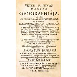 Vetsei P[ataki] István - -- magyar geographiája. Az-az: ez egész világ  négy részeinek, ugy-mint: Eu