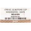 Image 5 : 1795 Washington Grate Halfpenny Large Buttons Reeded Edge NGC graded MS-64 Brown