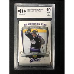 2006-07 UPPER DECK MVP #306 ANZE KOPITAR (10 MINT OR BETTER) BCCG GRADE