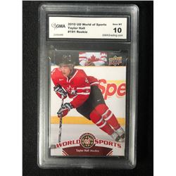 2010 UD WORLD OF SPORTS #191 ROOKIE TAYLOR HALL (GEM MINT 10) GMA GRADING