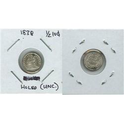 1838 HALF DIME (HOLED UNCIRCULATED COIN)