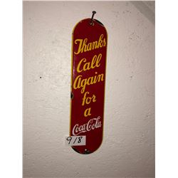 Extremely rare Porcelain "thanks, call again for a Coca Cola sign"