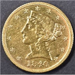 1846 GOLD $5 LIBERTY HEAD CH BU