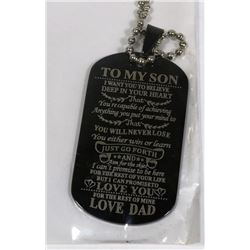 NEW BLACK “ TO MY SON LOVE DAD” DOG TAG PENDANT