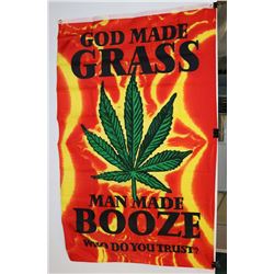 GOD MADE GRASS, MAN MADE BOOZE FLAG (3' X 5')