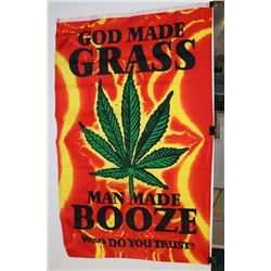 GOD MADE GRASS, MAN MADE BOOZE FLAG (3' X 5')