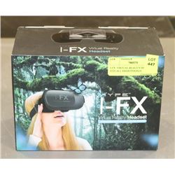 I-FX VIRTUAL REALITY HEADSET FITS ALL SMARTPHONES.