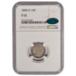 1894-O Barber Dime NGC F12 CAC