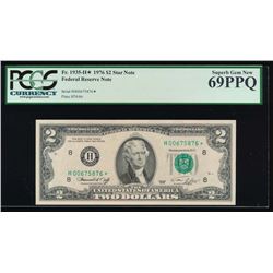 1976 $2 St Louis Federal Reserve Star Note PCGS 69PPQ