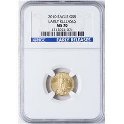 2010 $5 American Gold Eagle Coin NGC MS70 Early Releases
