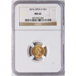 1873 Open 3 $1 Indian Princess Head Gold Dollar Coin NGC MS62