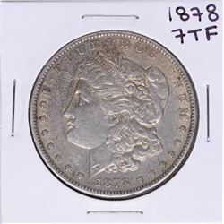 1878 7TF $1 Morgan Silver Dollar Coin