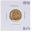 Image 1 : 1878 $2 1/2 Liberty Head Quarter Eagle Gold Coin
