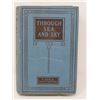 Image 1 : THROUGH SEA AND SKY" (BY E. KEBLE CHATTERTON) *1931*