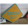 Image 2 : 2 SIGNS (METAL) *BRIDGE OUT 24"X24" & WORK AREA 'KEEP OUT' 28"X10"*