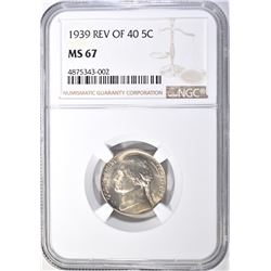 1939 REV OF 40 JEFFERSON NICKELS, NGC MS-67