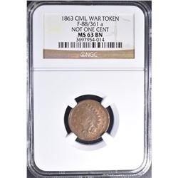 1863 CIVIL WAR TOKEN   NOT 1 CENT  NGC 63 BN