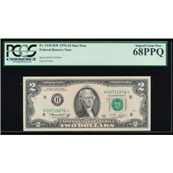 1976 $2 Federal Reserve Star Note PCGS 68PPQ