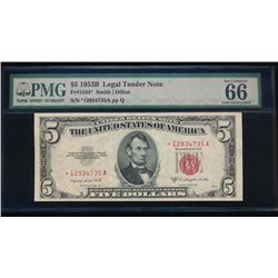 1953B $5 Legal Tender Star Note PMG 66